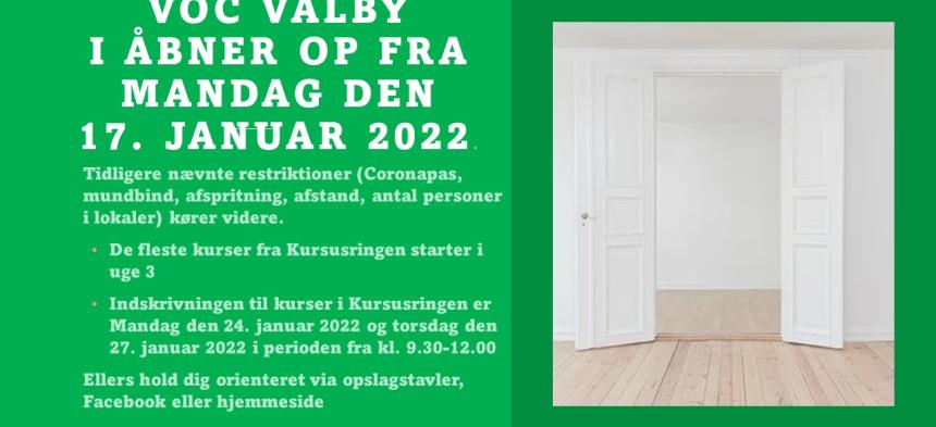 VOC Valby &aring;bner fra den 17. januar 2022