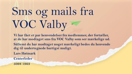 Sms og mails fra VOC Valby